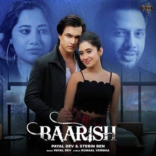 Baarish Song Lyrics Payal Dev & Stebin Ben