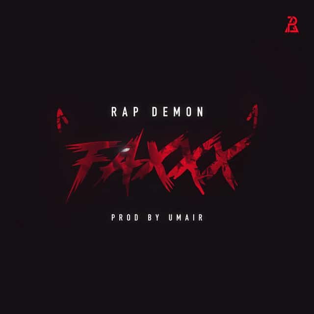 Faxxx Song Lyrics Rap Demon