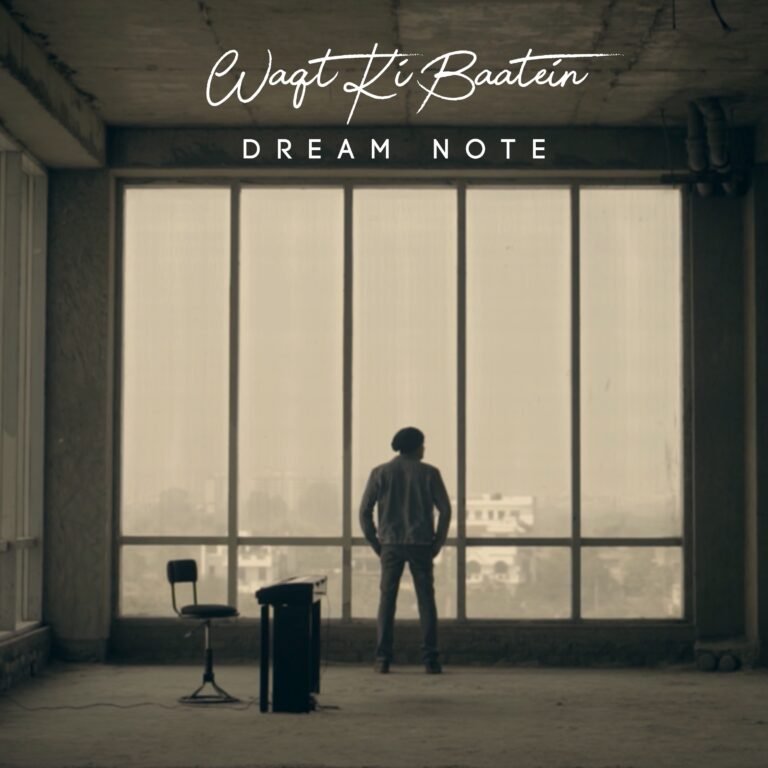 Waqt ki Baatein Lyrics - Dream Note