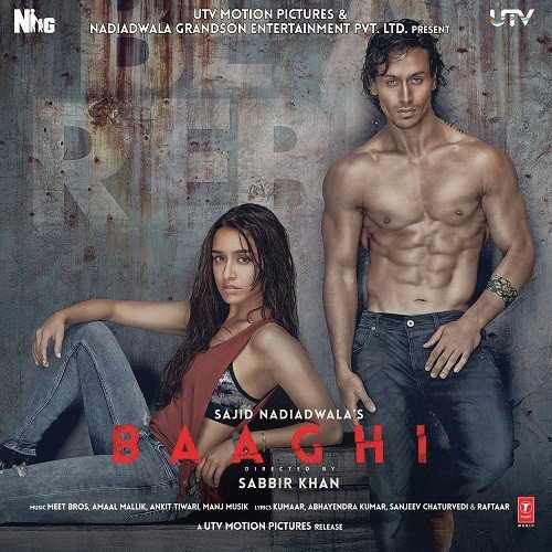 Baaghi Bollywood Movie All Songs Lyrics