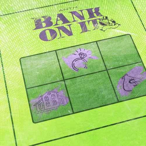 Bank On It Song Lyrics
