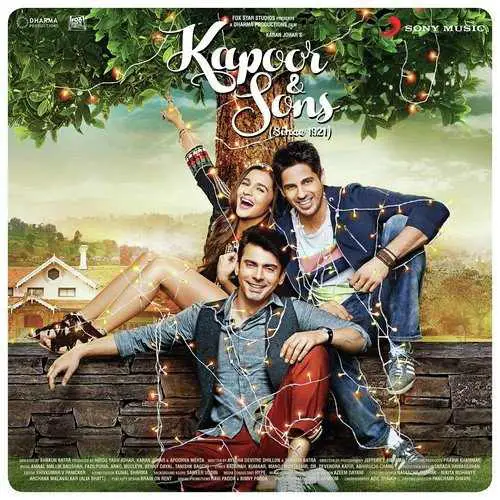 Kapoor & Sons 2016 Bollywood Movie All Songs Lyrics