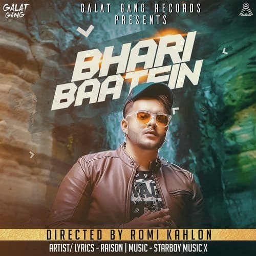 Bhari Baatein Lyrics - Raison Starboy Music X