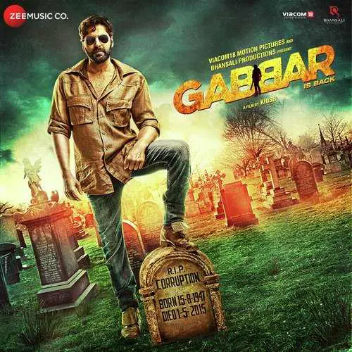 Gabbar Is Back Bollywood Movie All Songs Lyrics