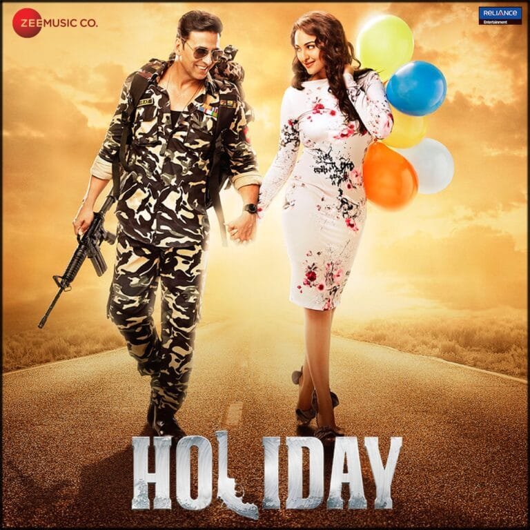 Holiday (2014) Bollywood Movie All Songs Lyrics
