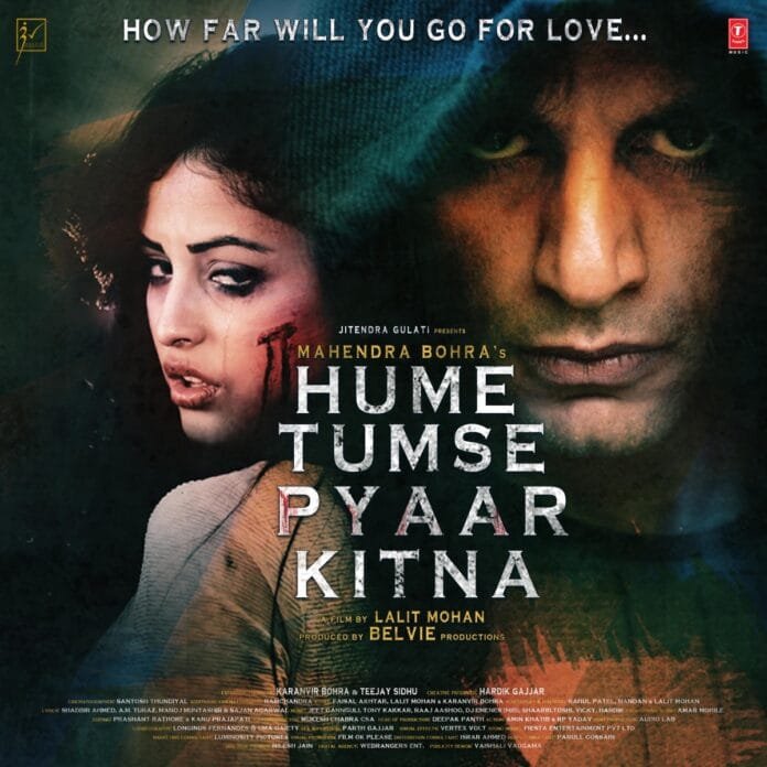 Hume Tumse Pyaar Kitna (2019) Bollywood Movie All Songs Lyrics