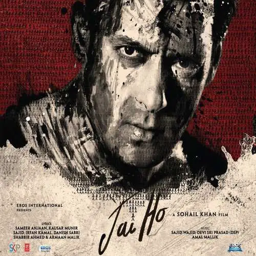Jai Ho (2014) Bollywood Movie All Songs Lyrics