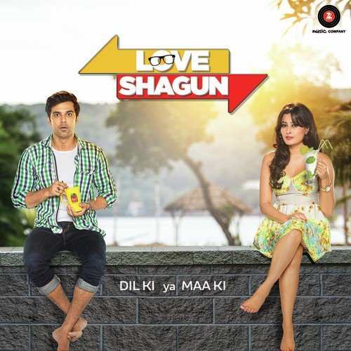 Love Shagun Bollywood Movie All Songs Lyrics