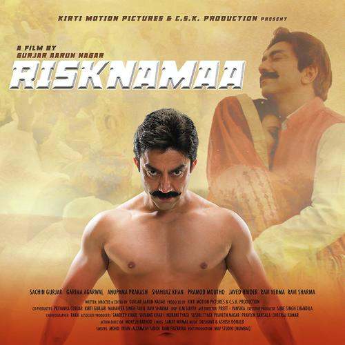 Risknamaa Bollywood Movie All Songs Lyrics