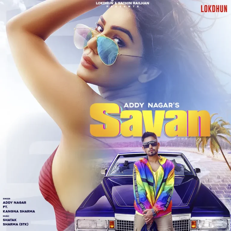 Savan Lyrics - Addy Nagar STK