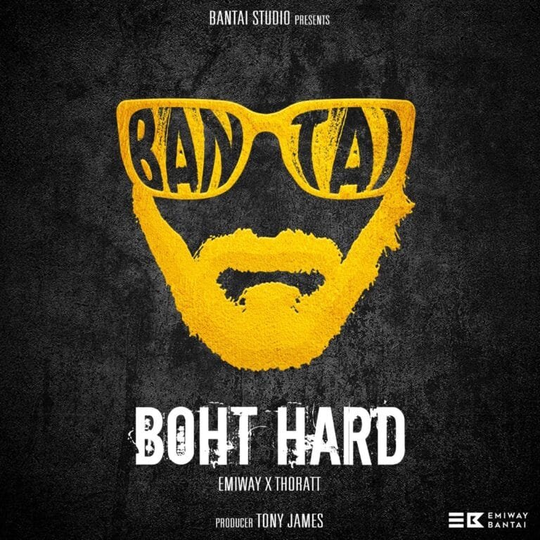 BOHT HARD Lyrics - Emiway Bantai Thoratt