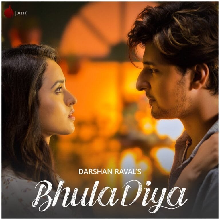 Bhula Diya Lyrics - Darshan Raval Anurag Saikia