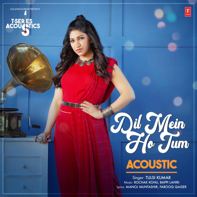Dil Mein Ho Tum Lyrics - Tulsi Kumar Rochak Kohli