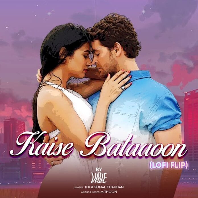 Kaise Bataaoon Lyrics - KK, Sonal Chauhan 3G