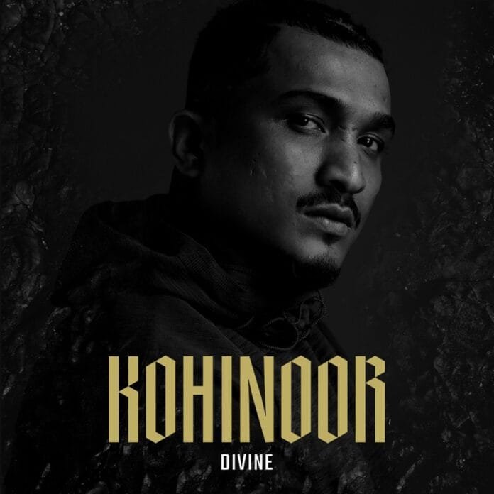 Kohinoor Album by Divine, All Songs Lyrics