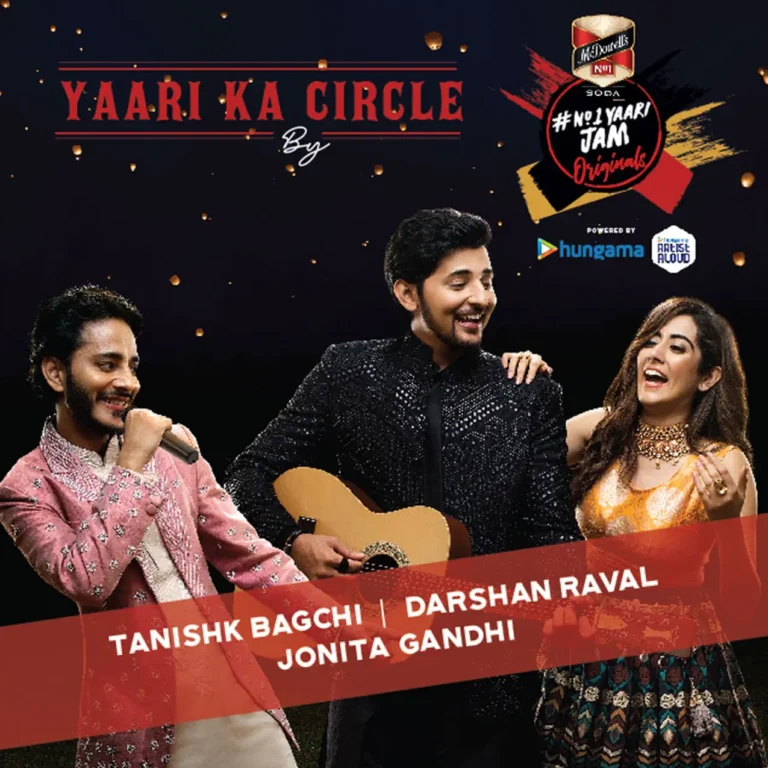 Yaari Ka Circle Lyrics - Darshan Raval Jonita Gandhi