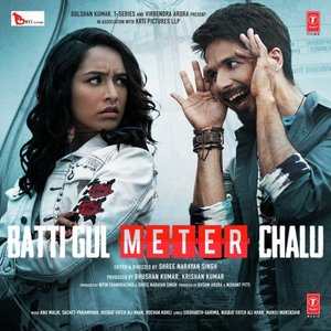 Batti-Gul-Meter-Chalu-Movie-All-Songs-Lyrics