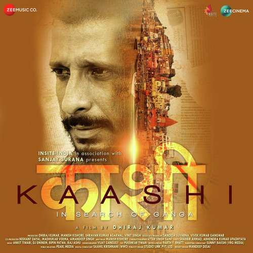 Kaashi Bollywood Movie All Songs Lyrics