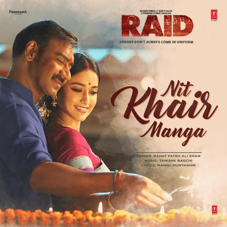 Nit Khair Manga Lyrics - Raid Rahat Fateh Ali Khan