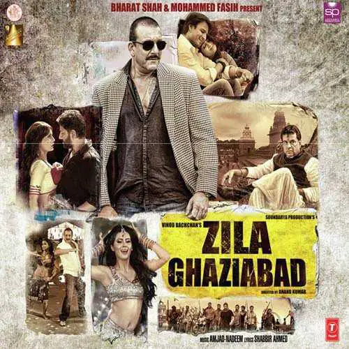Zila Ghaziabad Movie All Songs Lyrics