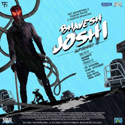 Bhavesh Joshi Superhero Movie All Songs Lyrics