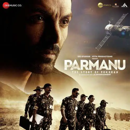 Parmanu The Story of Pokhran Movie All Songs Lyrics