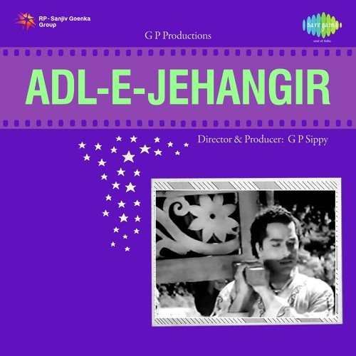 Adl-e-Jehangir(1955) Movie All Songs Lyrics