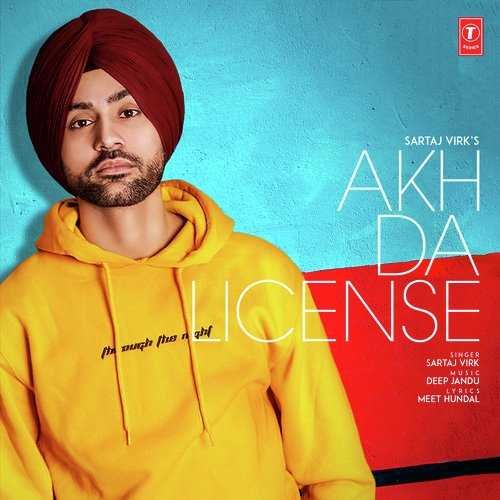 Akh Da License Song Lyrics