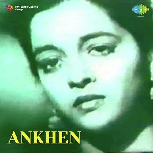 Ankhen 1950 Hindi movie All Songs Lyrics