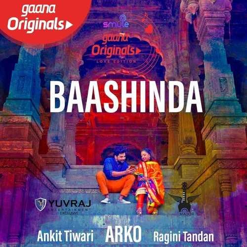 Baashinda Song Lyrics Arko, Ankit Tiwari & Ragini Tandon