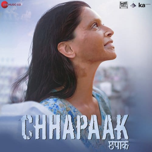 Chhapaak Movie All Songs Lyrics