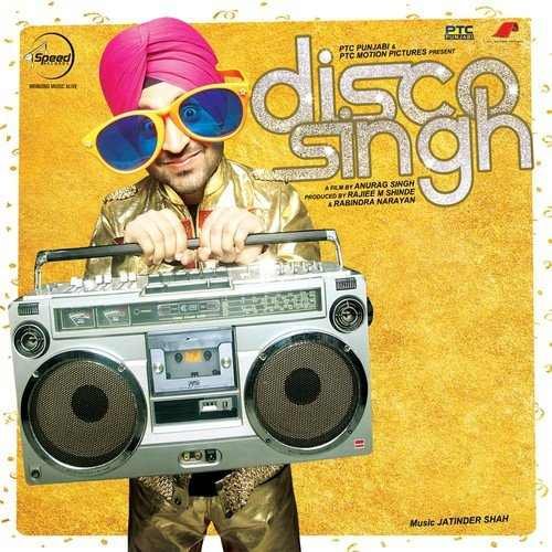 Disco Singh Movie All Songs Lyrics