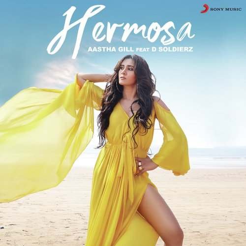 Hermosa Song Lyrics Aastha Gill, D Soldierz