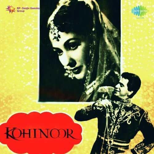 Kohinoor 1960 Hindi Movie All Songs Lyrics