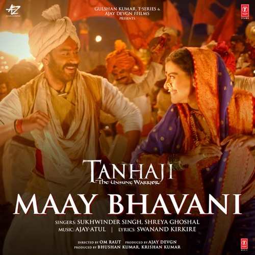 Maay Bhavani Song Lyrics Tanhaji, Sukhwinder Singh, Shreya Ghosal