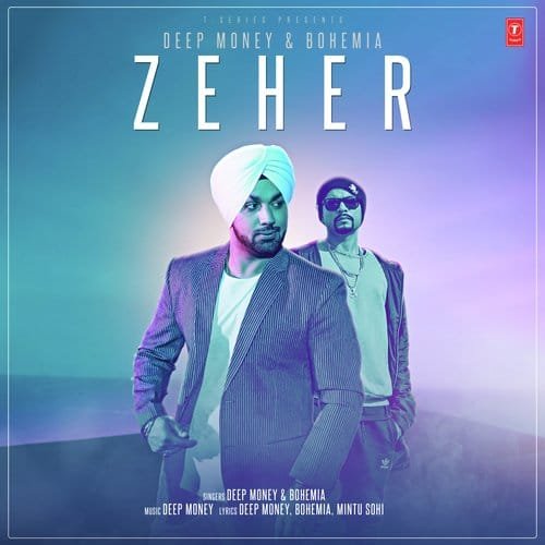 Zeher Song Lyrics Deep Money Ft. Bohemia