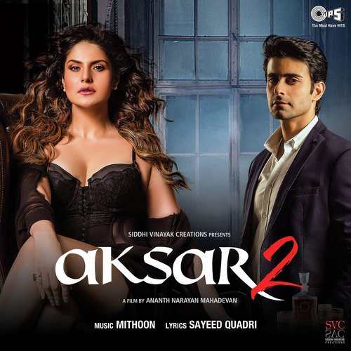 Aksar 2 2017 Bollywood Movie All Songs Lyrics