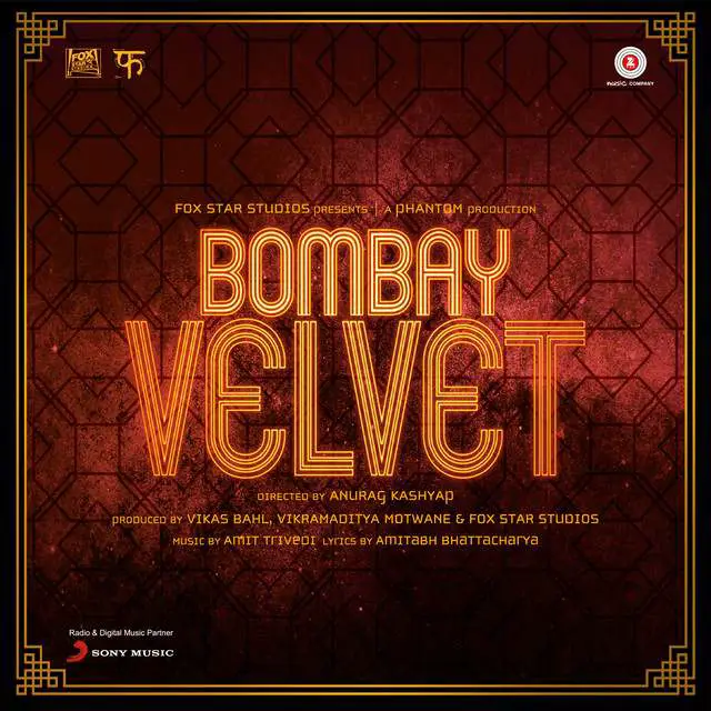 Bombay Velvet (2015) Bollywood Movie All Songs Lyrics