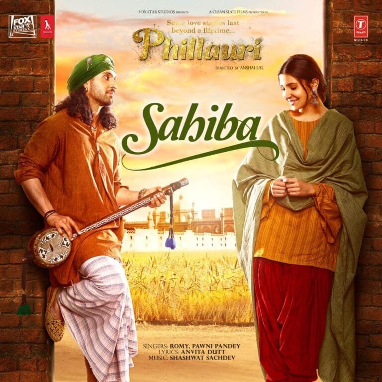 Sahiba Lyrics - Romy, Pawni Pandey Phillauri