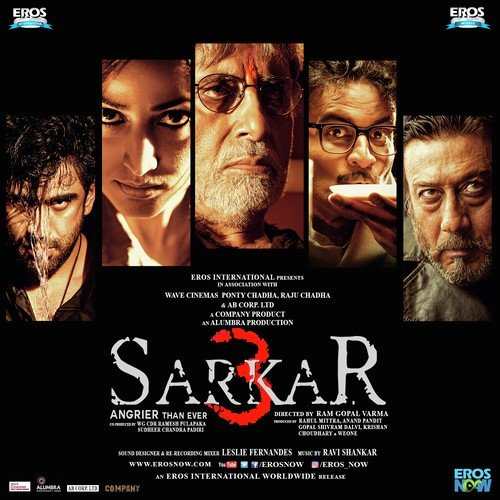 Sarkar 3 20117 Bollywood Movie All Songs Lyrics