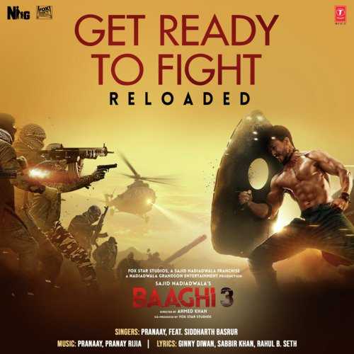 Get Ready To Fight Reloaded Song Lyrics Pranaay feat. Siddharth Basrur | baaghi 3