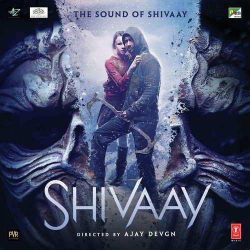 Shivaay 2016 Bollywood Movie All Songs Lyrics