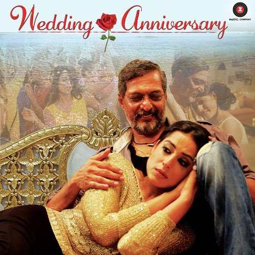 Wedding Anniversary 2017 Bollywood Movie All Songs Lyrics