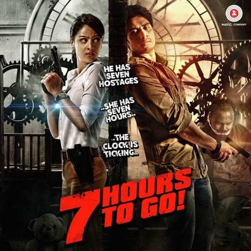 7 Hours To Go 2016 Bollywood Movie All Songs Lyrics
