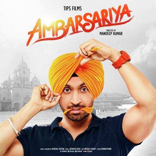 Ambarsariya 2016 Movie All Songs Lyrics