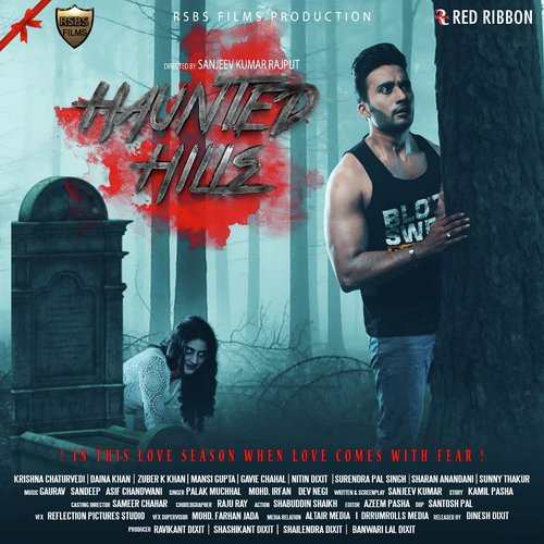 Haunted Hills 2020 Bollywood MOvie All Songs Lyrics