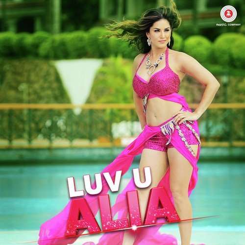 Luv U Alia 2016 Bollywood Movie All Songs Lyrics