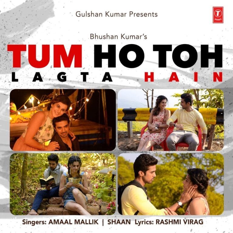 Tum Ho Toh Lagta Hain Lyrics - Shaan Amaal Mallik