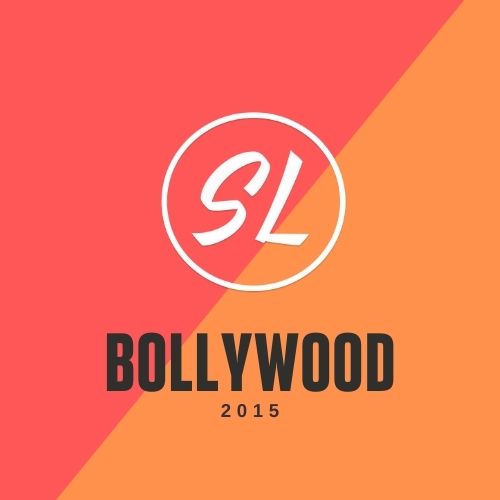Bollywood Movies Release In 2015