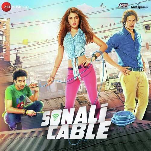 Sonali Cable 2014 Bollywood Movie All Songs Lyrics